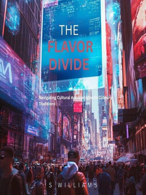 Title details for The Flavor Divide by S Williams - Wait list